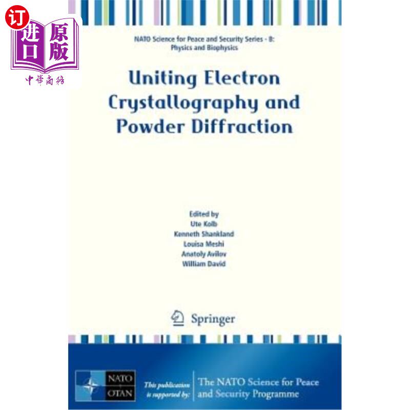 海外直订Uniting Electron Crystallography and Powder Diffraction 电子晶体学与粉末衍射的结合