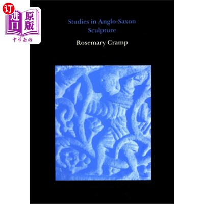 海外直订Studies in Anglo-Saxon Sculpture 盎格鲁-撒克逊雕塑研究