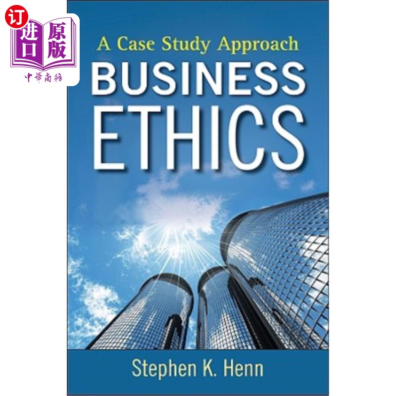 海外直订Business Ethics: A Case Study Approach 商业道德