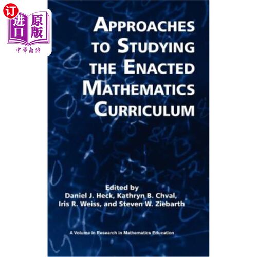 海外直订Approaches to Studying the Enacted Mathematics Curriculum (Hc) 制定数学课程的研究方法