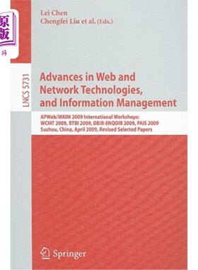 海外直订Advances in Web and Network Technologies, and Information Managament: APWeb/WAIM Web和技术的进展，信息