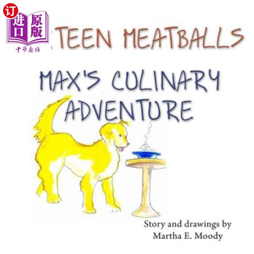 海外直订Sixteen Meatballs: Max's Culinary Adventure 十六个肉丸：麦克斯的烹饪冒险
