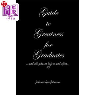 海外直订Guide to Greatness for Graduates...and all phases before and after...3G 毕业生伟大指南。。。以及之前和之后