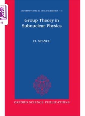 海外直订Group Theory in Subnuclear Physics 亚核物理中的群论