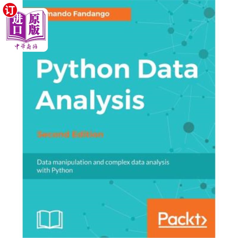 海外直订Python Data Analysis - Second Edition: Data manipulation and complex data analys python数据分析-第二版
