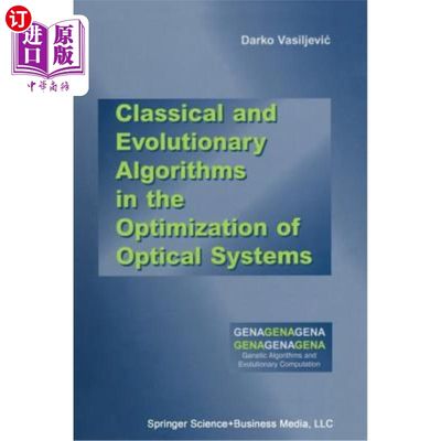 海外直订Classical and Evolutionary Algorithms in the Optimization of Optical Systems 光学系统优化中的经典算法和进化算法