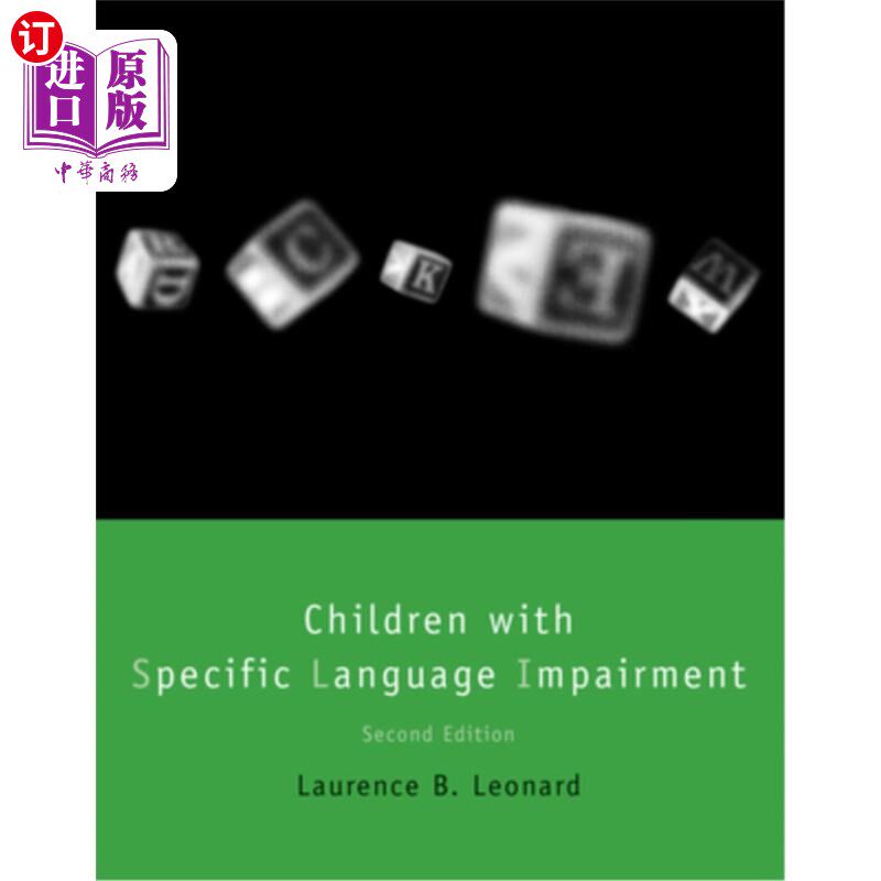 海外直订Children with Specific Language Impairment, Second Edition 特殊语言障碍儿童，第二版