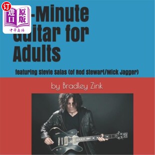 海外直订15-Minute Guitar for Adults: featuring Stevie Salas (Rod Stewart/Mick Jagger) 15分钟成人吉他:由史蒂夫·萨拉