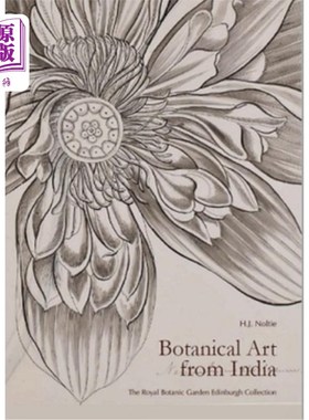 海外直订Botanical Art from India: Drawings from the Collection of the Royal Botanic Gard 来自印度的植物艺术:爱丁堡