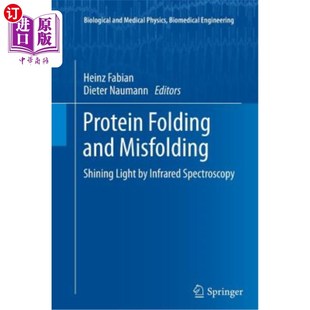 Light Folding Misfolding 蛋白质折叠和错误折叠：红外光谱 闪光 Infrared 海外直订Protein Shining and Spectroscopy