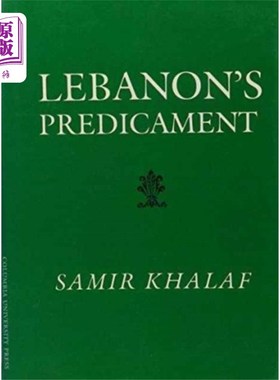 海外直订Lebanon's Predicament 黎巴嫩的困境
