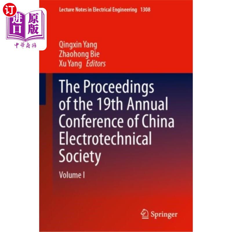 海外直订古英语 Proceedings of the 19th Annual Conference of Chi... 第19届中国电工学会年会论文集