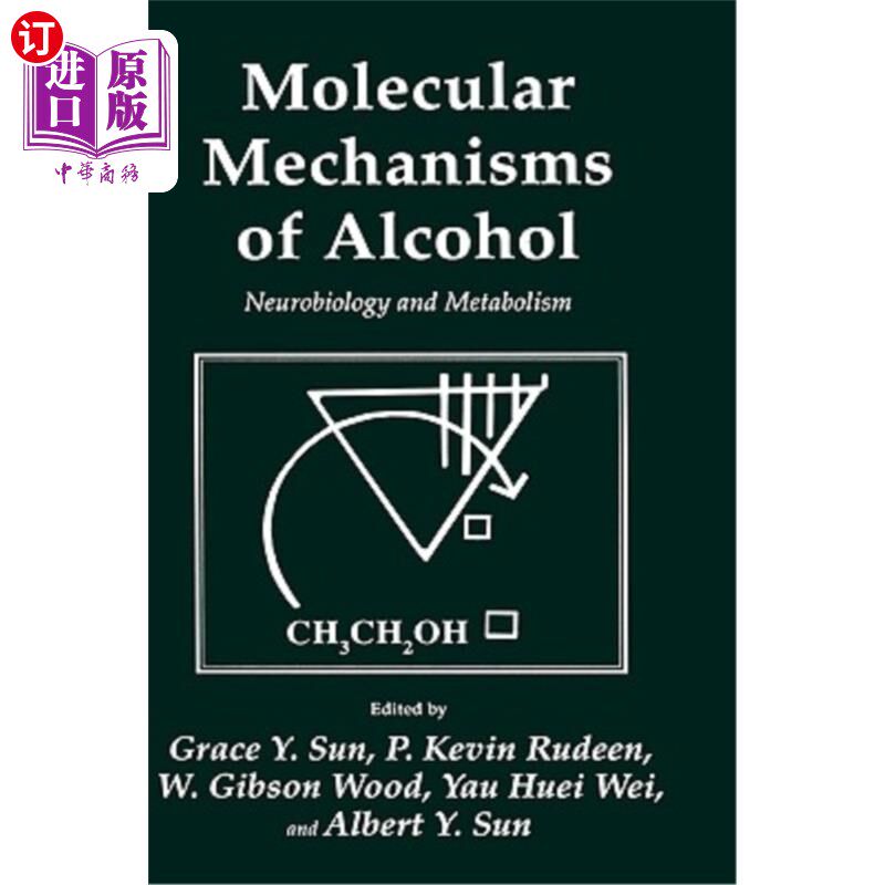 海外直订医药图书Molecular Mechanisms of Alcohol: Neurobiology and Metabolism 酒精的分子机制:神经生物学和代谢