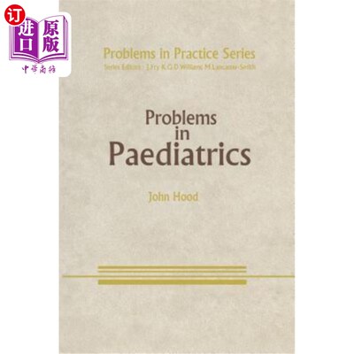 海外直订医药图书Problems in Paediatrics 儿科问题