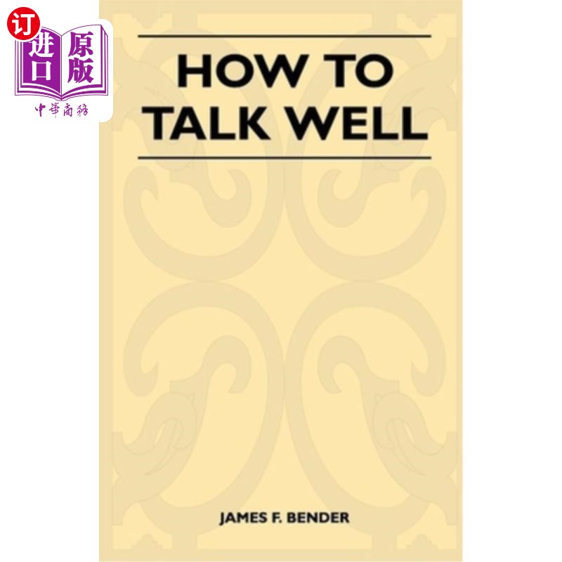 海外直订How to Talk Well 如何说得好