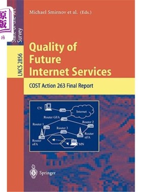 海外直订Quality of Future Internet Services: Second Cost 263 International Workshop, Qof 未来互联网服务质量:第二届2