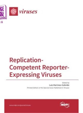 海外直订Replication-Competent Reporter-Expressing Viruses 具有复制能力的报告表达病毒