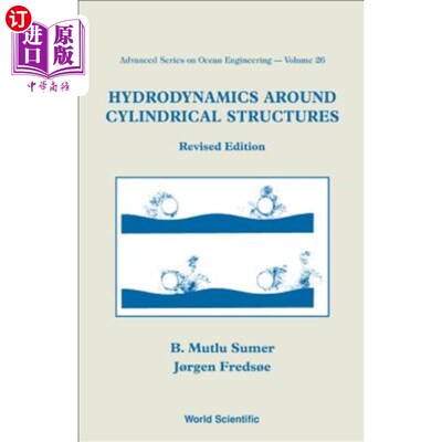 海外直订Hydrodynamics Around Cylindrical Structures (Revised Edition) 圆柱结构周围的流体力学（修订版）