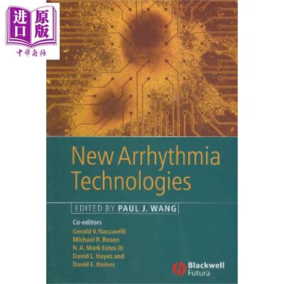 心律失常新治疗技术 New Arrhythmia Technologies 英文原版 Paul J Wang 医学 心脏疾病【中商原版】