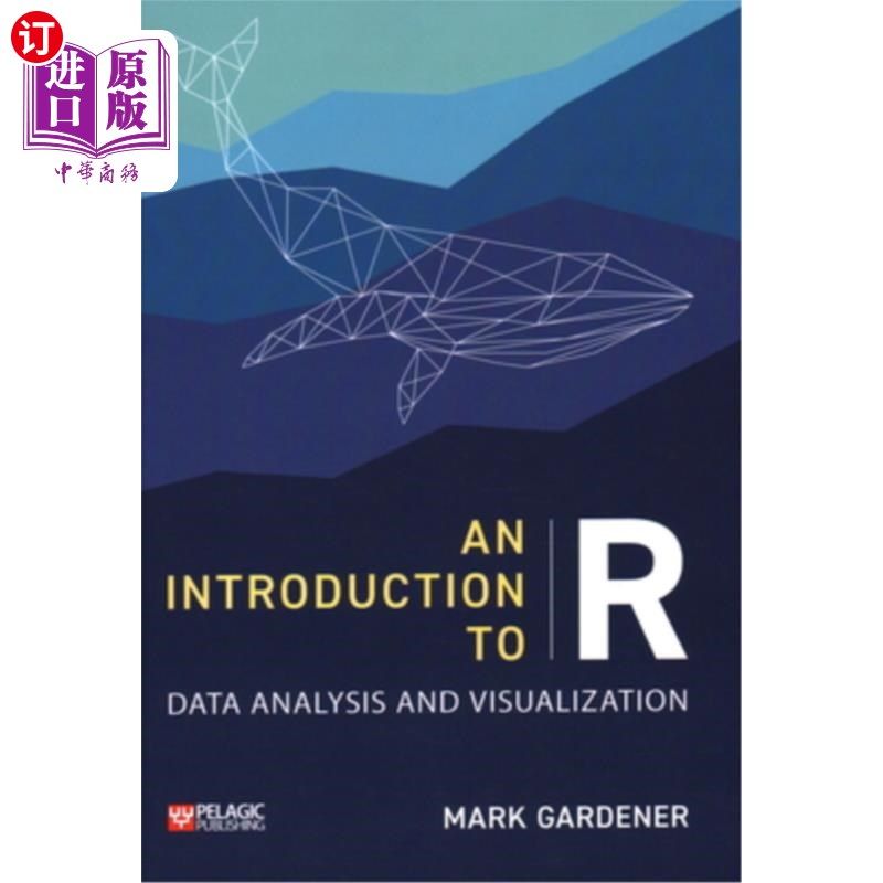 海外直订An Introduction to R: Data Analysis and Visualization R语言概论:数据分析和可视化