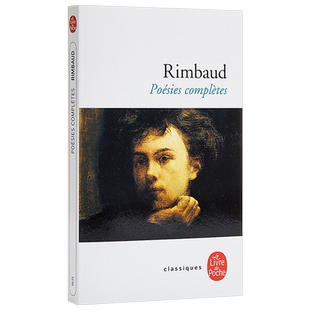 预售 兰波诗歌全集 法文版 法文原版 外国诗歌 经典作品 Poesies Completes Arthur Rimbaud 阿蒂尔.兰波