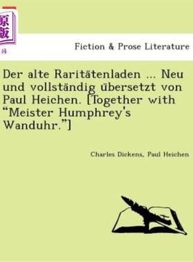 海外直订德语 Der alte Raritätenladen ... Neu und vollständig übersetzt von  老Rarita