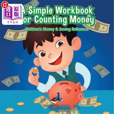 海外直订A Simple Workbook for Counting Money I Children's Money & Saving Reference 一个简单的清点钱的工作手册I儿童