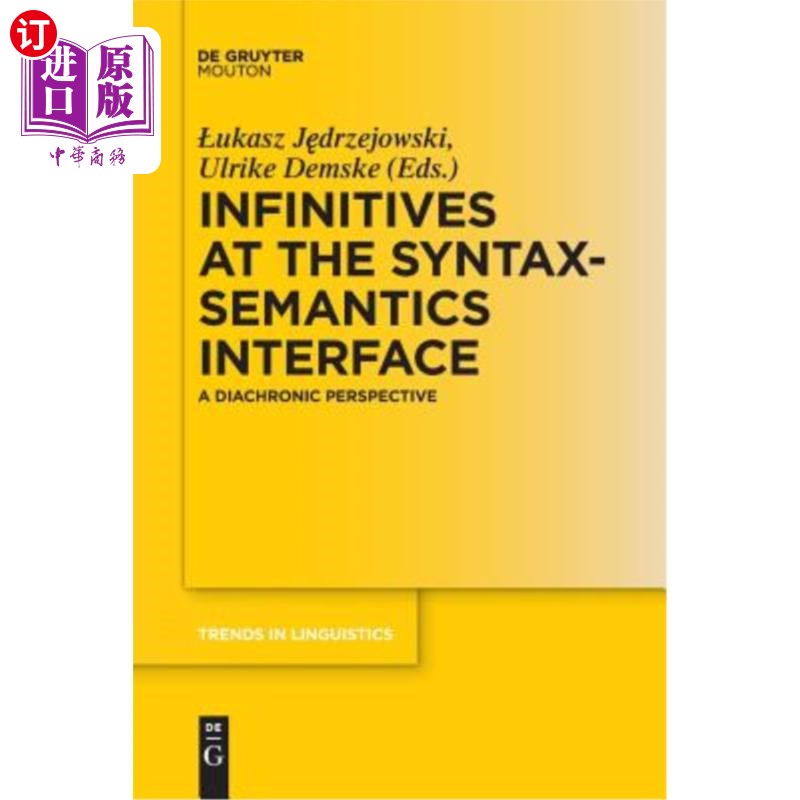 海外直订Infinitives at the Syntax-Semantics Interface语法-语义接口上的不定式:历时性的视角-封面