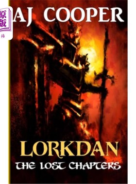 海外直订Lorkdan: The Lost Chapters 洛克丹:失落的章节