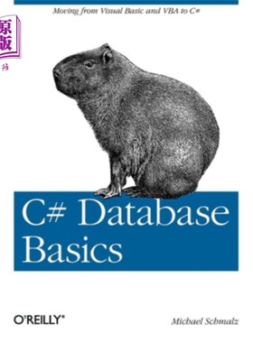 海外直订C# Database Basics: Moving from Visual Basic and VBA to C# C#数据库基础：从Visual Basic和VBA到C#