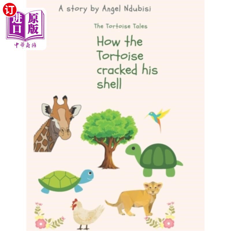 海外直订How the Tortoise cracked his shell: African Igbo folklores, children's bedtime s 乌龟如何破壳:非洲伊博人的