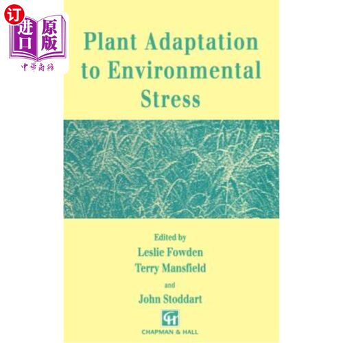 海外直订Plant Adaptation to Environmental Stress 植物对环境胁迫的适应