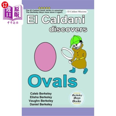 海外直订El Caldani Discovers Ovals (Berkeley Boys Books - El Caldani Missions) El Caldani发现椭圆(Berke