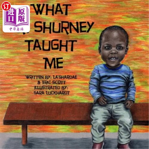 海外直订What Dr. Shurney Taught Me 舒尼医生教我的