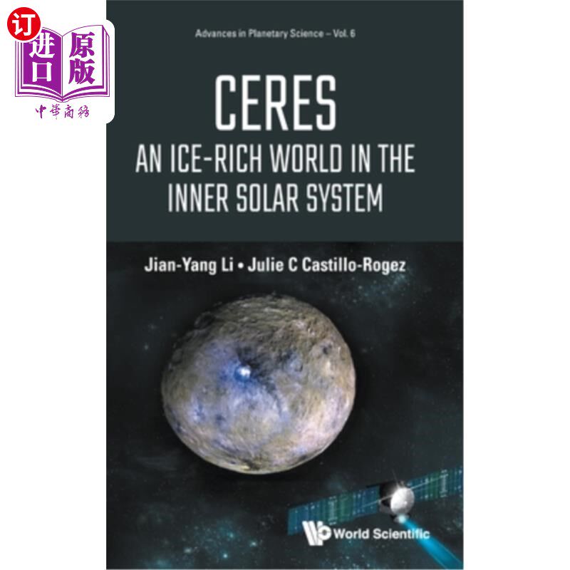 海外直订Ceres: An Ice-Rich World in the Inner Solar System 谷神星:内太阳系的一个冰丰富的世界