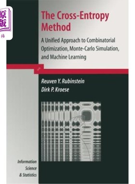 海外直订The Cross-Entropy Method: A Unified Approach to Combinatorial Optimization, Mont 交叉熵法：组合优化、蒙特卡