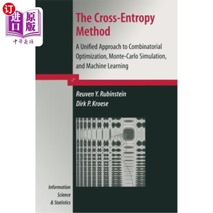 Cross Unified 海外直订The Combinatorial 交叉熵法：组合优化 Method Mont Entropy 蒙特卡 Optimization Approach