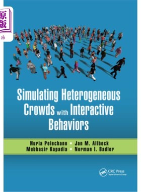 海外直订Simulating Heterogeneous Crowds with Interactive Behaviors 模拟具有交互行为的异质人群
