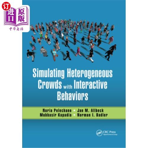 海外直订Simulating Heterogeneous Crowds with Interactive Behaviors 模拟具有交互行为的异质人群