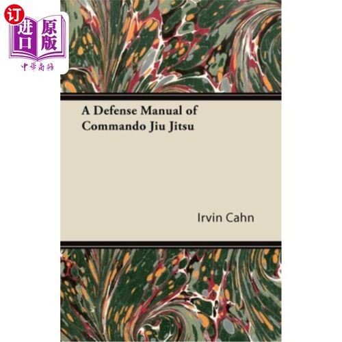 海外直订A Defense Manual of Commando Jiu Jitsu 突击队柔术防御手册