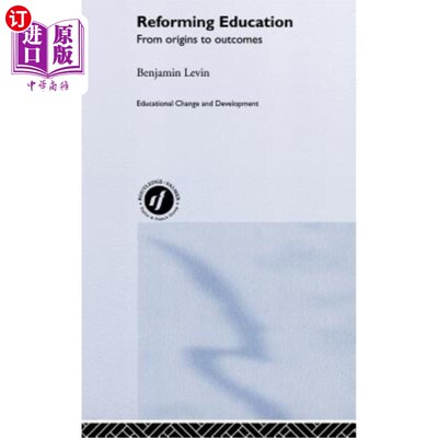 海外直订Reforming Education: From Origins to Outcomes 教育改革：从起源到结果