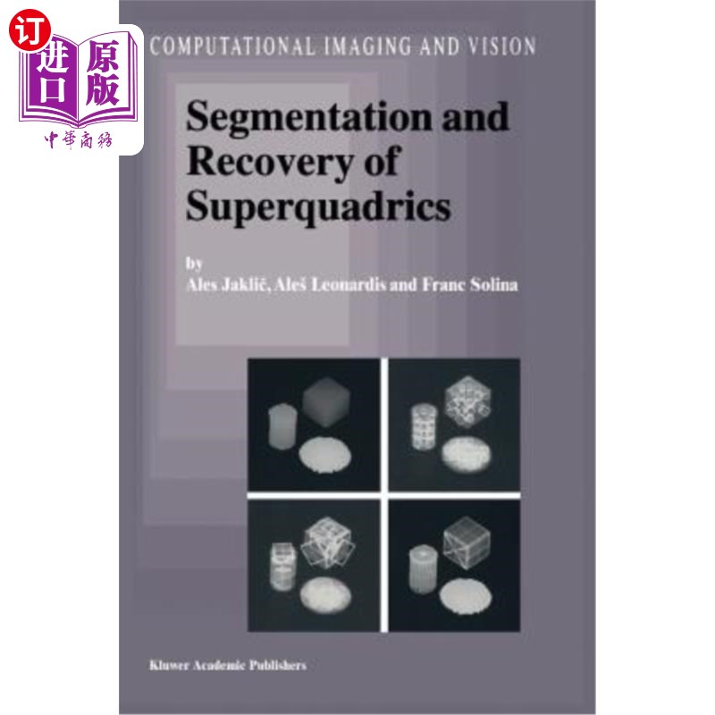 海外直订Segmentation and Recovery of Superquadrics 超二次曲面的分割与恢复
