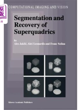 海外直订Segmentation and Recovery of Superquadrics 超二次曲面的分割与恢复