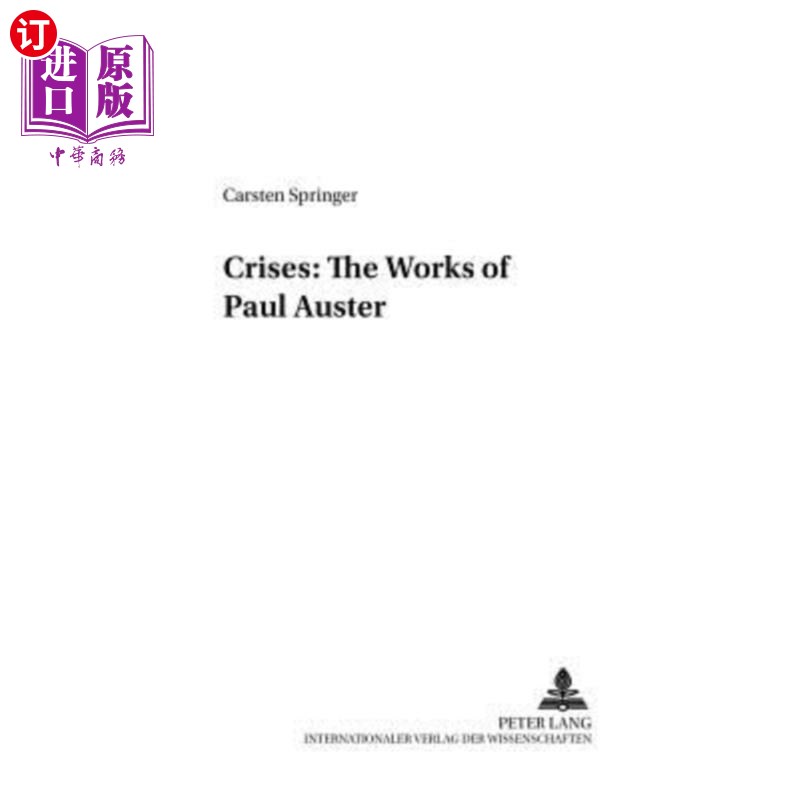 海外直订Crises: The Works of Paul Auster 危机:保罗·奥斯特的作品