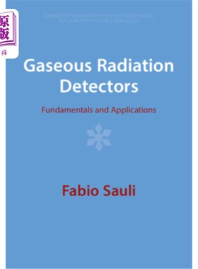 海外直订Gaseous Radiation Detectors 气体辐射探测器