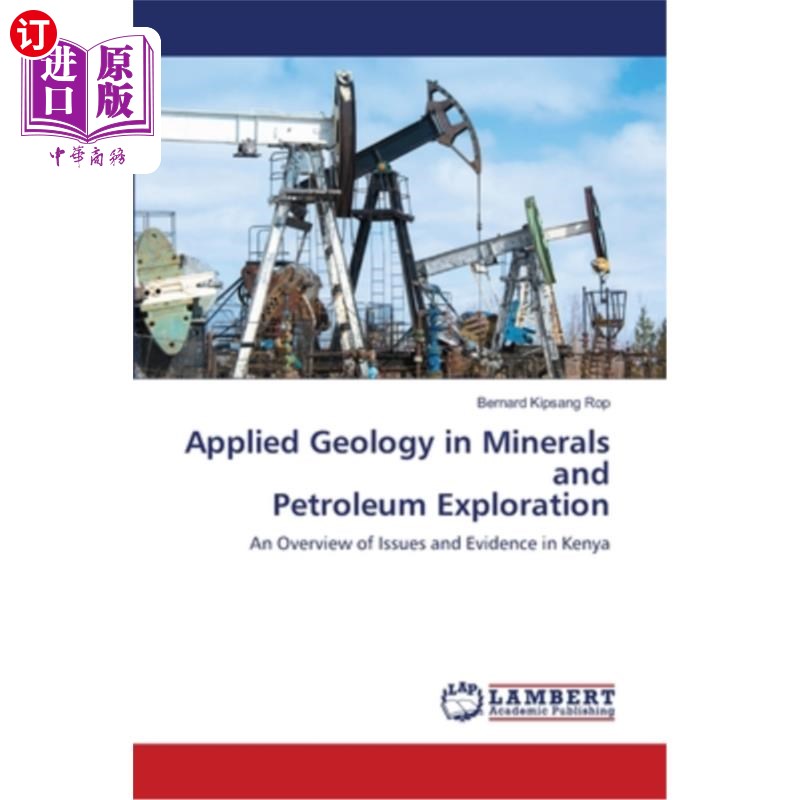 海外直订Applied Geology in Minerals and Petroleum Exploration 矿产与石油勘探中的应用地质学