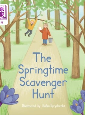 海外直订The Springtime Scavenger Hunt: Children's Book About Sibling Teamwork, Embracing 春天的寻宝游戏：关于兄弟姐