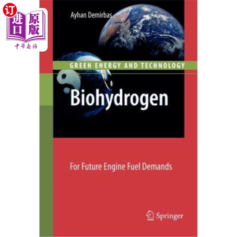 海外直订Biohydrogen: For Future Engine Fuel Demands 生物氢:未来发动机燃料需求