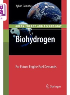海外直订Biohydrogen: For Future Engine Fuel Demands 生物氢:未来发动机燃料需求
