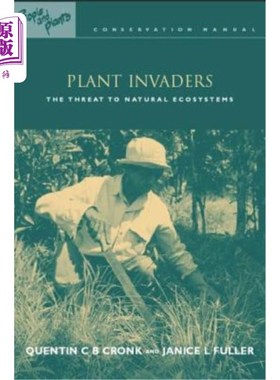 海外直订Plant Invaders: The Threat to Natural Ecosystems 植物入侵者:对自然生态系统的威胁